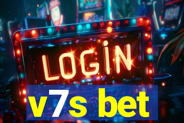 v7s bet